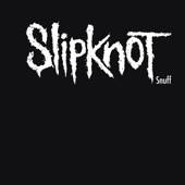Slipknot (USA-1) : Snuff